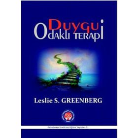 Duygu Odaklı Terapi / Leslie S. Greenberg