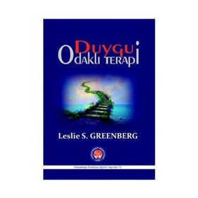 Duygu Odaklı Terapi / Leslie S. Greenberg
