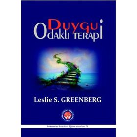 Duygu Odaklı Terapi / Leslie S. Greenberg