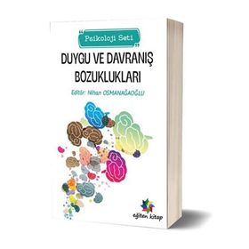 Duygu ve Davranış Bozuklukları - Nihan Osmanağaoğlu
