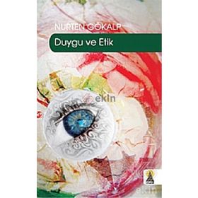 DUYGU VE ETIK - NURTEN GÖKALP