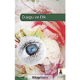 DUYGU VE ETIK - NURTEN GÖKALP