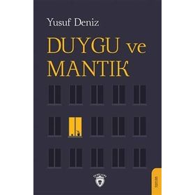 Duygu ve Mantık - Yusuf Deniz