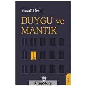Duygu ve Mantık - Yusuf Deniz