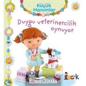Duygu Veterinercilik Oynuyor - Küçük Hanımlar - Emilie Beaumont