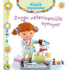 Duygu Veterinercilik Oynuyor - Küçük Hanımlar - Emilie Beaumont