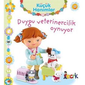 Duygu Veterinercilik Oynuyor - Küçük Hanımlar - Emilie Beaumont