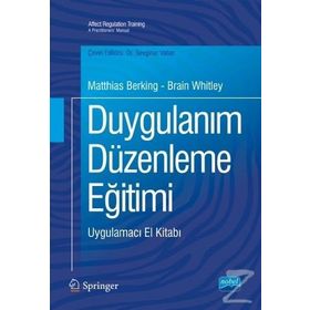 Duygulanım Düzenleme Eğitimi - Brain Whitley , Matthias Berking