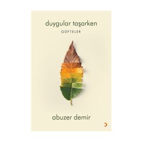 Duygular Taşarken - Abuzer Demir