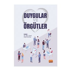 Duygular ve Örgütler Nobel Bilimsel Eserler