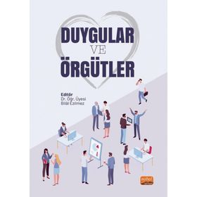 Duygular ve Örgütler Nobel Bilimsel Eserler