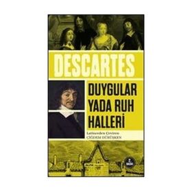 Duygular ya da Ruh Halleri - Renatus Descartes