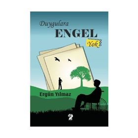 Duygulara Engel Yol - Ergün Yılmaz