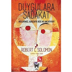 Duygulara Sadakat - Robert C. Solomon