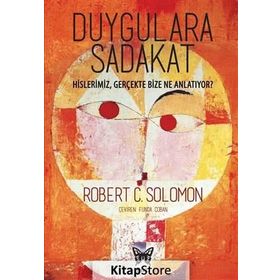 Duygulara Sadakat - Robert C. Solomon