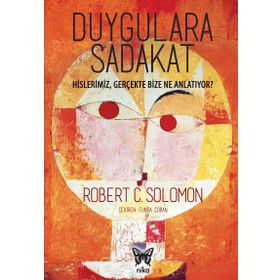 Duygulara Sadakat - Robert C. Solomon
