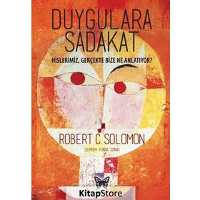 Duygulara Sadakat - Robert C. Solomon