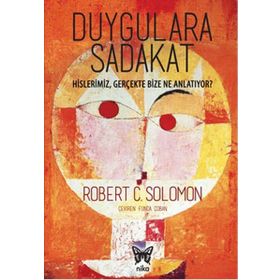 Duygulara Sadakat - Robert C. Solomon
