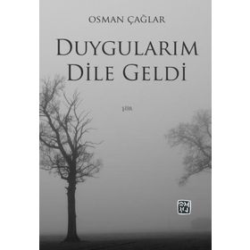 Duygularım Dile Geldi- Osman Çağlar