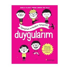 Duygularım Oynuyorum ve Kendimi Tanıyorum