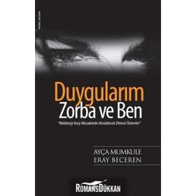 DUYGULARIM, ZORBA VE BEN - AYÇA MUMKULE;ERAY BECEREN