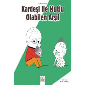 Duygularımız - Kardeşiyle Mutlu Olabilen Arşil - Kochka