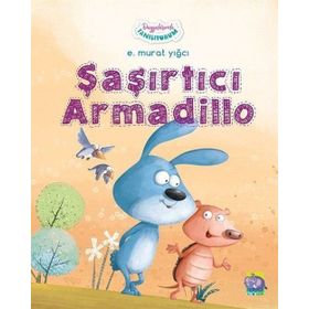 Duygularımla Tanışıyorum Şaşırtıcı Armadillo-Caretta Yayıncılık