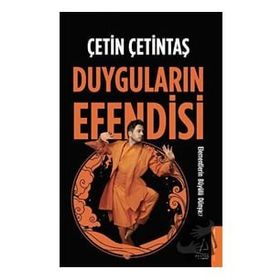 Duyguların Efendisi Çetin Çetintaş Destek Yayınları