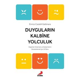 Duyguların Kalbine Yolculuk - Enrico Castelli Gattinara