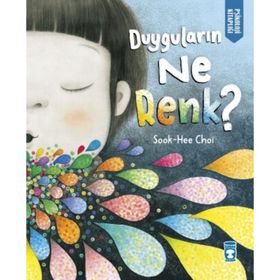 Duyguların Ne Renk? Timaş Yayınları