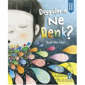 Duyguların Ne Renk? Timaş Yayınları