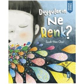Duyguların Ne Renk? Timaş Yayınları