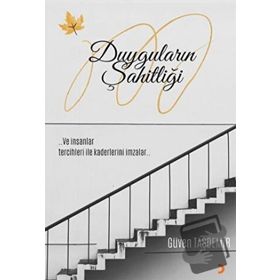 Duyguların Şahitliği - Güven Taşdemir - Cinius Yayınları