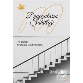 Duyguların Şahitliği - Güven Taşdemir - Cinius Yayınları