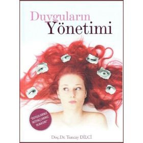 Duyguların Yönetimi - yard tuncay dilci