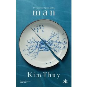 Duygularını Pişiren Kadın: Man - Kim Thuy