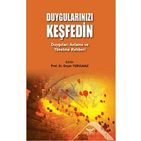 Duygularınızı Keşfedin - Orçun Yorulmaz