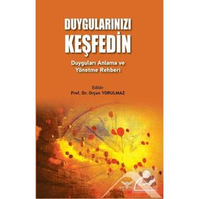 Duygularınızı Keşfedin - Orçun Yorulmaz