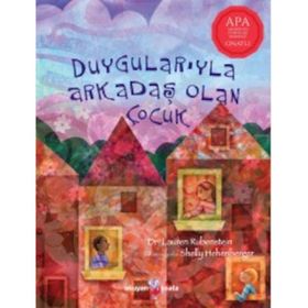 Duygularıyla Arkadaş Olan Çocuk - Lauren Rubenstein