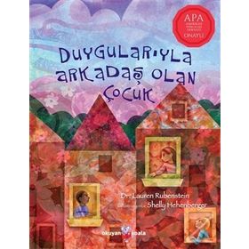 Duygularıyla Arkadaş Olan Çocuk - Lauren Rubenstein