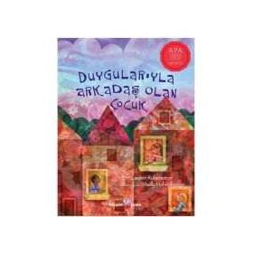 Duygularıyla Arkadaş Olan Çocuk - Lauren Rubenstein