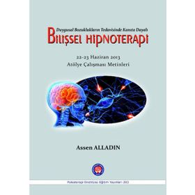 Duygusal Bozuklukların Tedavisinde Kanıta Dayalı Bilişsel Hipnoterapi - Assen Alladin