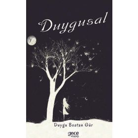 Duygusal - Duygu Bostan Gür