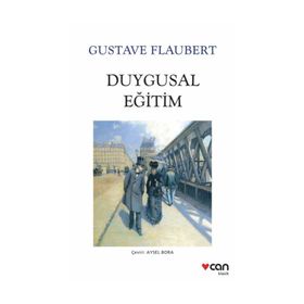 Duygusal Eğitim - Guztave Flaubert