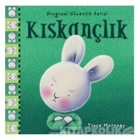 Duygusal Güvenlik Serisi - Kıskançlık - Trace Moroney