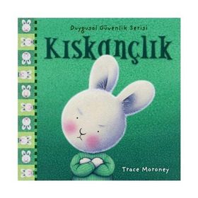 Duygusal Güvenlik Serisi - Kıskançlık - Trace Moroney