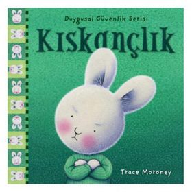 Duygusal Güvenlik Serisi - Kıskançlık - Trace Moroney