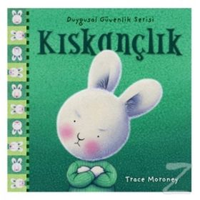 Duygusal Güvenlik Serisi - Kıskançlık - Trace Moroney