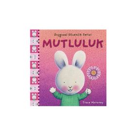 Duygusal Güvenlik Serisi - Mutluluk -Trace Moraney