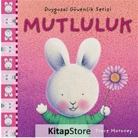 Duygusal Güvenlik Serisi - Mutluluk -Trace Moraney